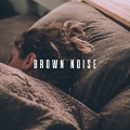 Brown Noise Deep Sleep、The Sleep Crew、Deep Sleep Music - Serendipitous Sleepful Sounds