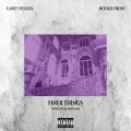 Casey Veggies、Rockie Fresh - Finer Things (Explicit)