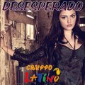 Gruppo Latino - Desesperado