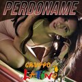 Gruppo Latino - Perdoname
