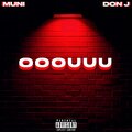 Muni、Don J - OOOUUU (feat. Don J)(Explicit)