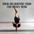 Namaste Healing Yoga - Relaxation Therapy and Healing Meditation