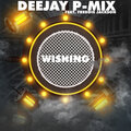 freddie jackson、Deejay P-Mix - Wishing