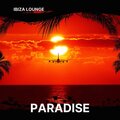 Ibiza Lounge - Paradise