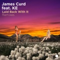 james curd、Ant LaRock、KE - Laid Back with It