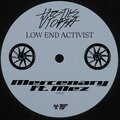 Low End Activist、M-Ez - Mercenary
