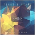 Years & Years - Shine (Lindequist Remix)