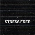 Jonno - STRESS FREE (Explicit)