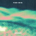 Jonno - Too Big (Explicit)