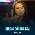 Kim Anh、Dzũng Chinh - Những Đồi Hoa Sim