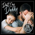 DK DAVIS、mac davis - Don't Cry Daddy