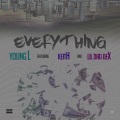 Young L、Keith、Lil Dad Dex - Everyting (Explicit)