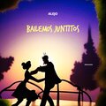 Alejo - Bailemos Juntitos (Explicit)