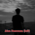 Nitesh Yaduwanshi - Aisa Deewana (lofi)