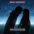 Nitesh Yaduwanshi - 90's Mood (Lofi)