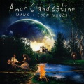 Maná、Edén Muñoz - Amor Clandestino - Versión Regional Mexicano