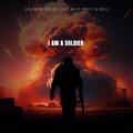 Solomon Childs、Milo Bruit、Rd23 - I Am a Soldier (Explicit)