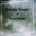 Mother Nature Sounds FX、Lightning, Thunder and Rain Storm、Nature Sounds for Sleep and Relaxation - Thunderstorm and Heavy Rain