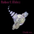 Robert Miles - Children (Dream Vrs.)