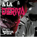 Sebastian Fox、Matiz - A La Deriva (feat. Matiz)