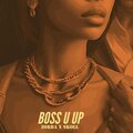Zorba、Sköll - Boss U Up (feat. Skoll) (Explicit)
