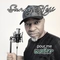 Sunny Neji - Pour Me Water