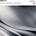 Alejandro Gómez - Sweaty