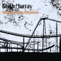 keith murray - ReInventing Illusions