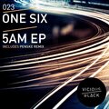 One Six - 5AM