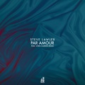 Steve Lawler - Par Amour