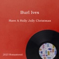 Burl Ives - A Holly Jolly Christmas