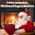 Eine Weihnachtsgeschichte Hörspiel - Alle Jahre wieder
