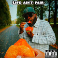 Pretty Lu - Life Ain't Fair