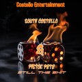 South Costello、Pistol Pete - Still The **** (feat. Pistol Pete) (Explicit)