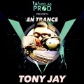 Tony Jay - EN TRANCE