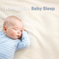 White Noise Baby Sleep - Dreamy Baby