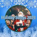 Holiday Songs 2023、Holiday Music 2023 - Chill Music For Family Fun Time