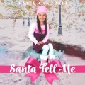 Kylie Cantrall - Santa Tell Me