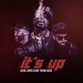 Aeon Raps、Chris Kemp、Young Buck - It's Up