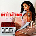 TwoTonePicasso - Intention (Explicit)