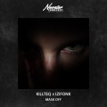 KiLLTEQ、IZIFONK - Mask Off (Explicit)