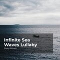 Sleep Waves、Ocean Waves for Sleep、Ocean Waves - Lush Tropical Island