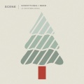 Scene - Everything I Need (A Christmas Song)