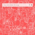 Musiche di Natale、Single 4 Christmas: I Heard the Bells on Christmas Day、Single 4 Christmas: Deck The Halls、Christmas Singles: The First Noel - Set di canti natalizi: Deck the Halls