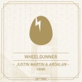 justin martin、ardalan - Wheelgunner