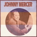 Johnny Mercer - Accentuate the Positive