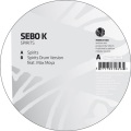sebo k、Max Moya - Spirits (Drum Version)