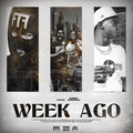 Fatah、Bobby Shmurda - Week Ago (Explicit)