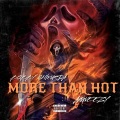 Anweezy、Bobby Shmurda - MORE THAN HOT (feat. Bobby Shmurda) (Explicit)