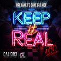 Dre Lane、B Nice、Sane - Keep It Real (Explicit)